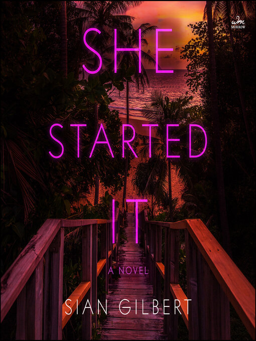 Title details for She Started It by Sian Gilbert - Available